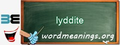 WordMeaning blackboard for lyddite